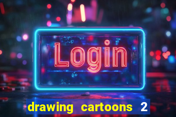 drawing cartoons 2 fnaf vk